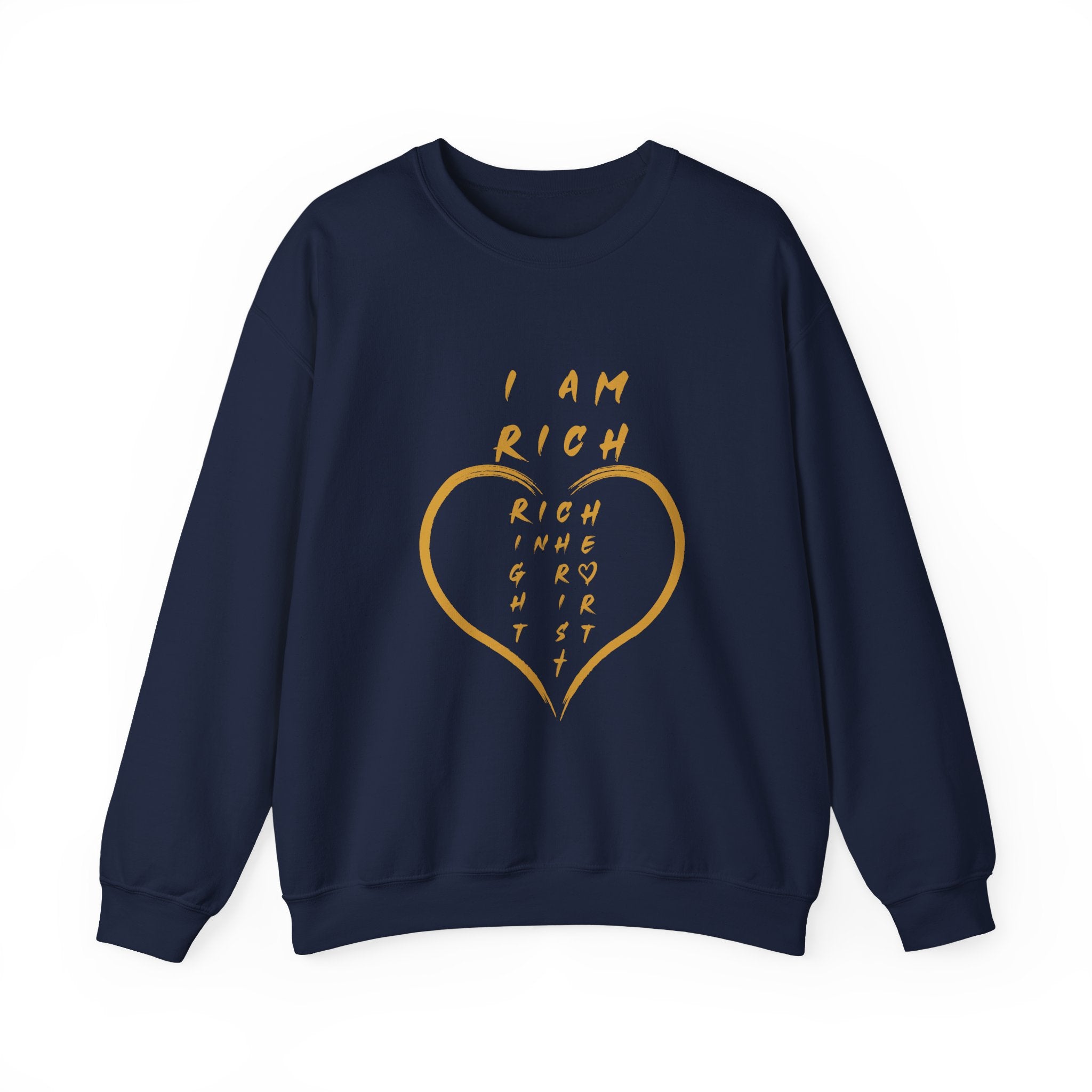 I am RICH Crewneck Sweatshirt