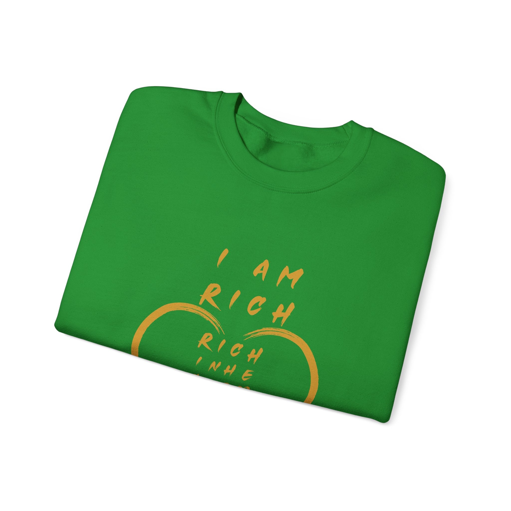 I am RICH Crewneck Sweatshirt