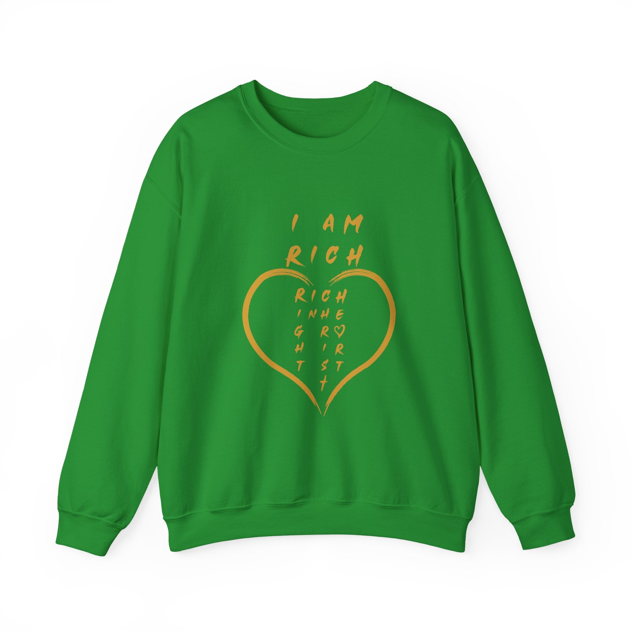 I am RICH Crewneck Sweatshirt