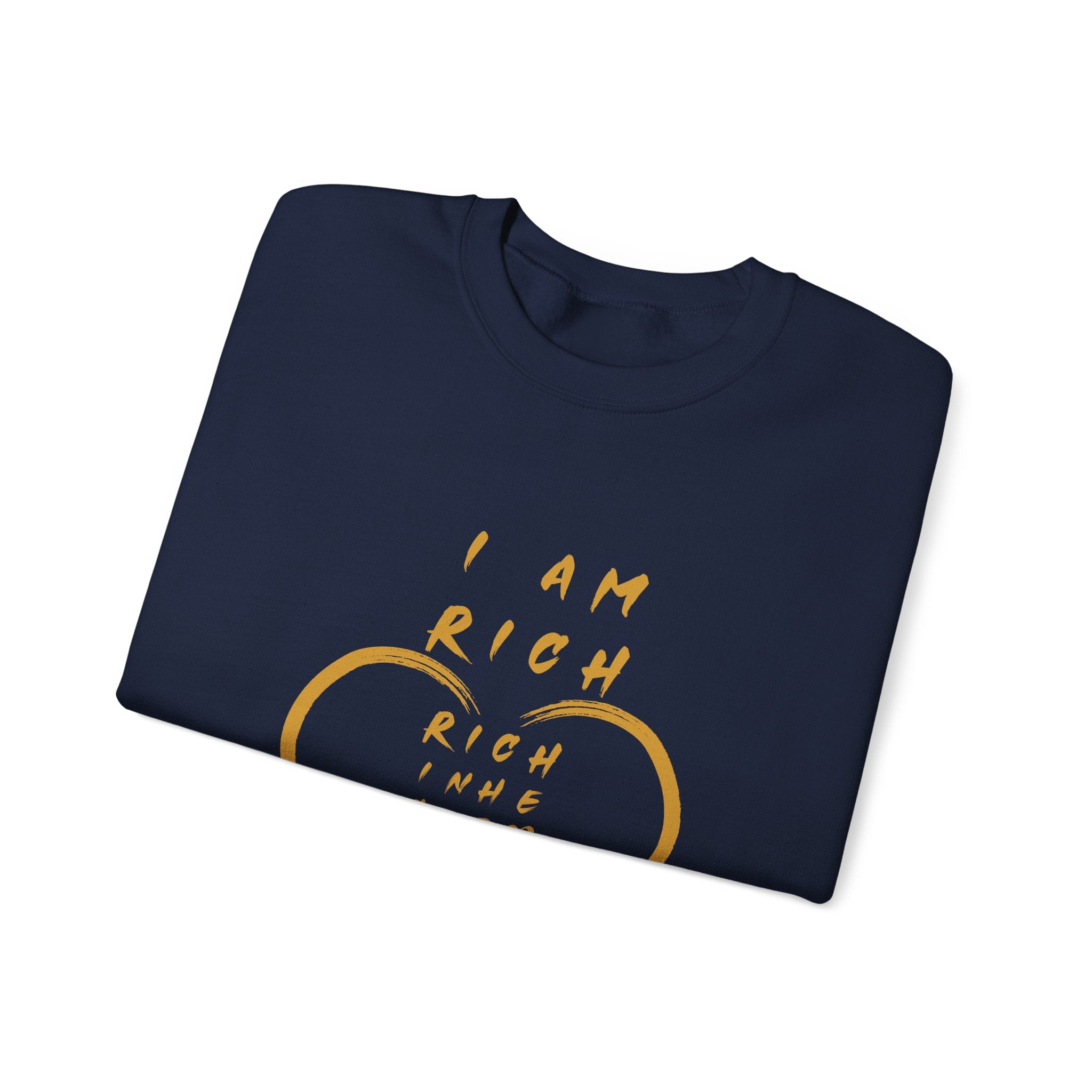 I am RICH Crewneck Sweatshirt