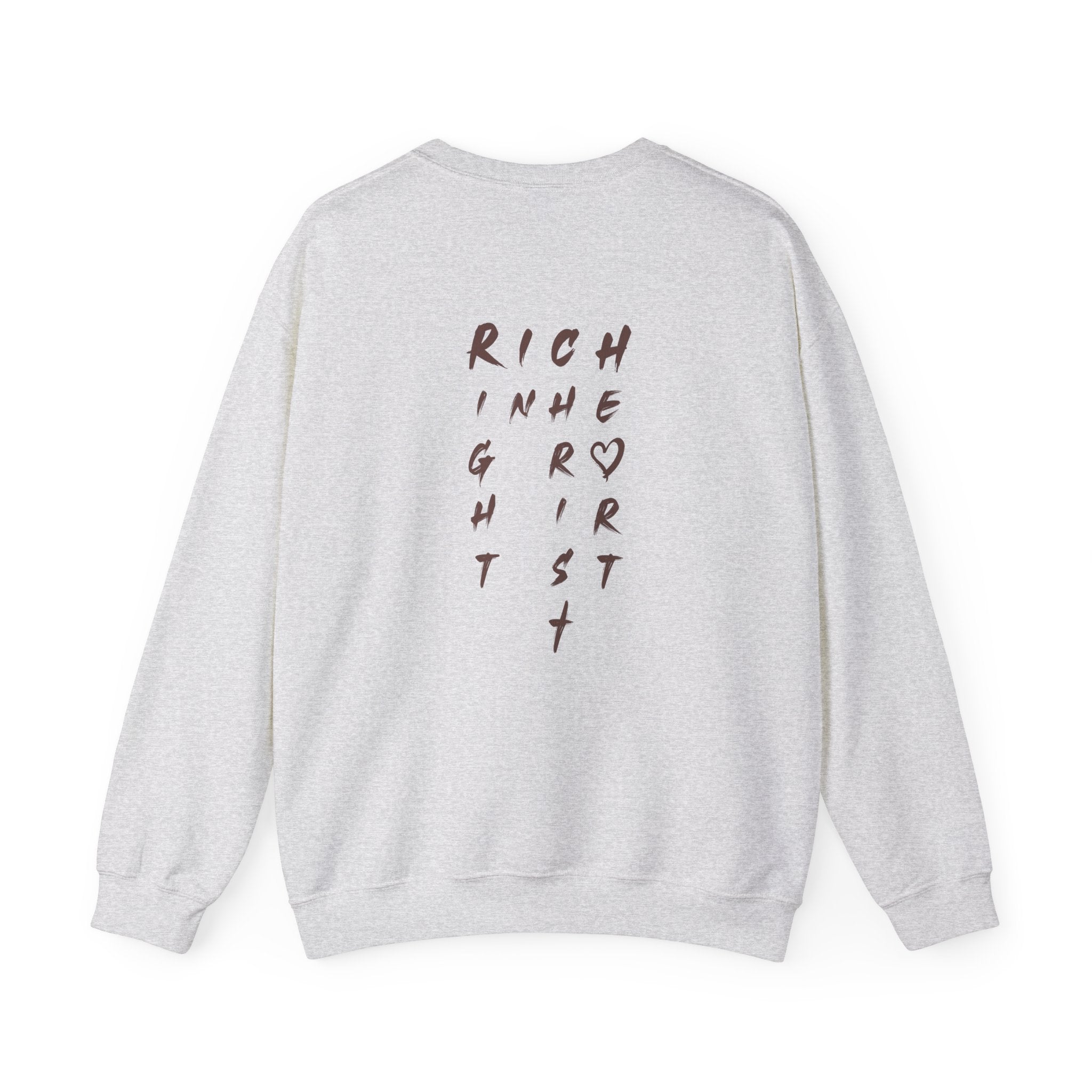 I am RICH Crewneck Sweatshirt
