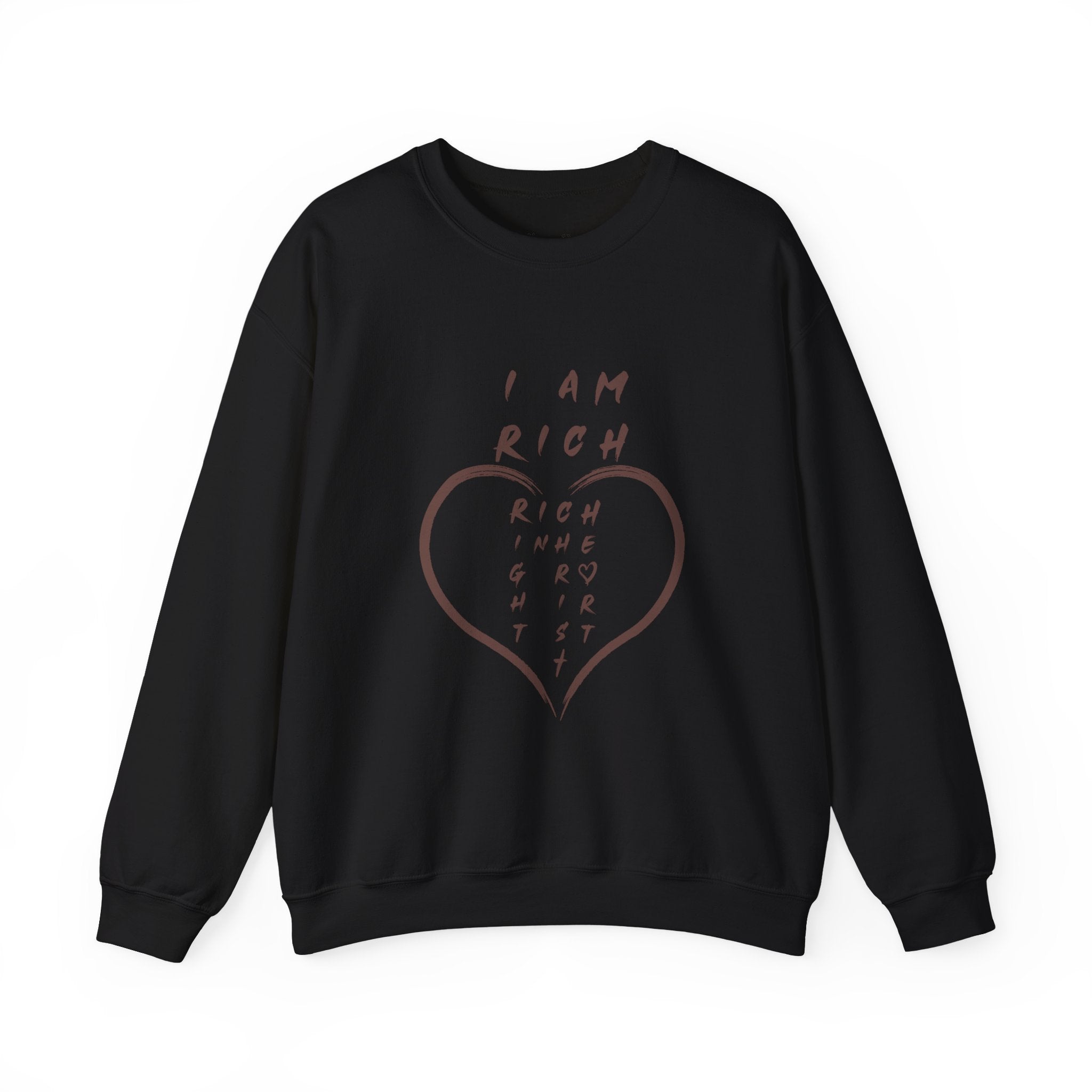 I am RICH Crewneck Sweatshirt