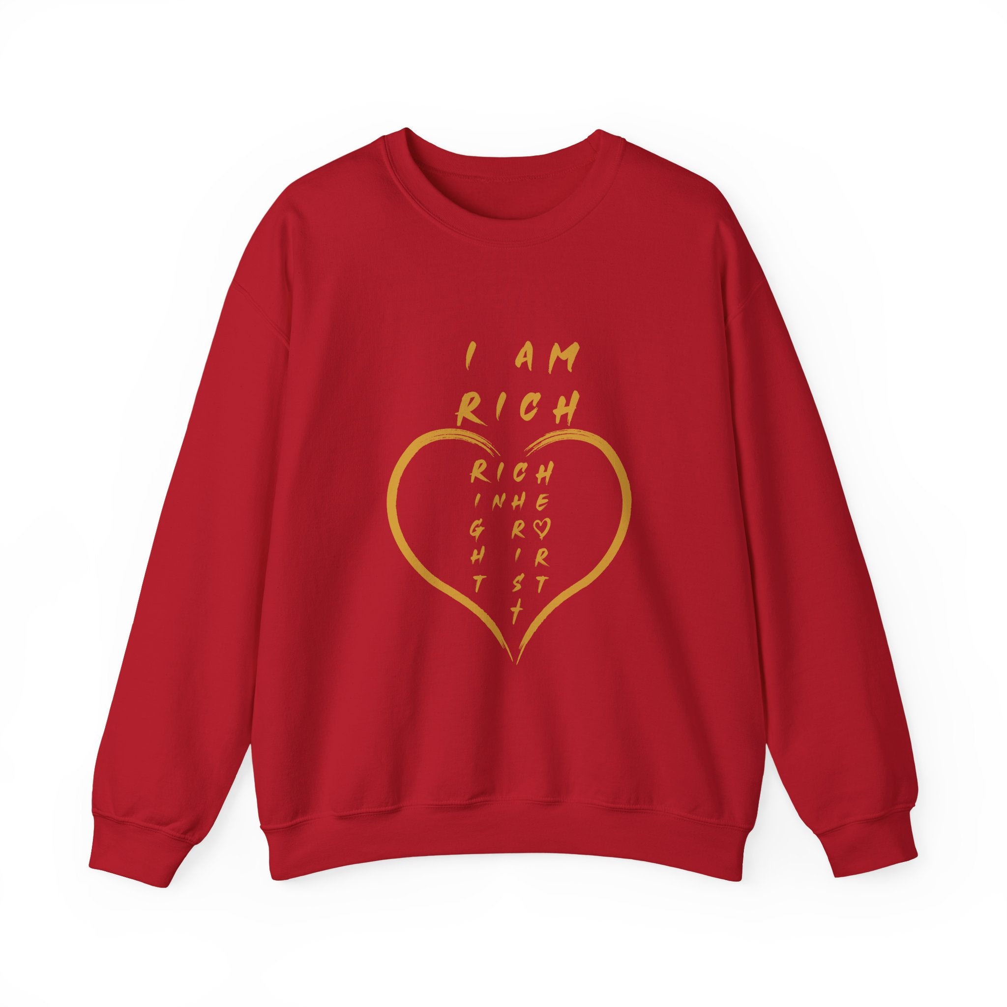 I am RICH Crewneck Sweatshirt