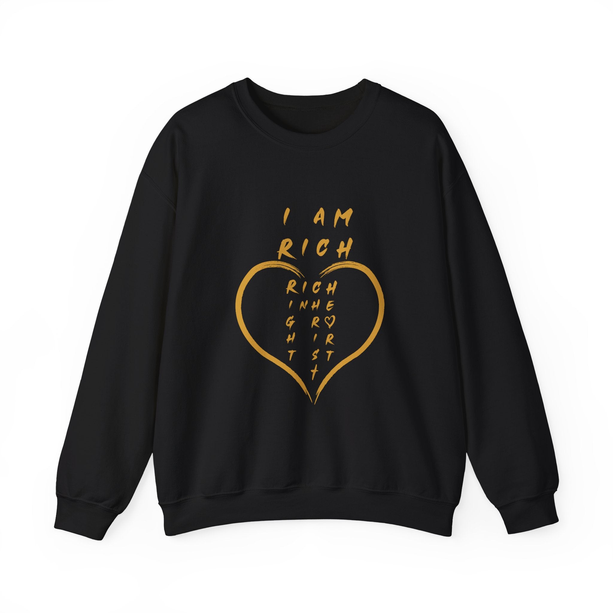 I am RICH Crewneck Sweatshirt