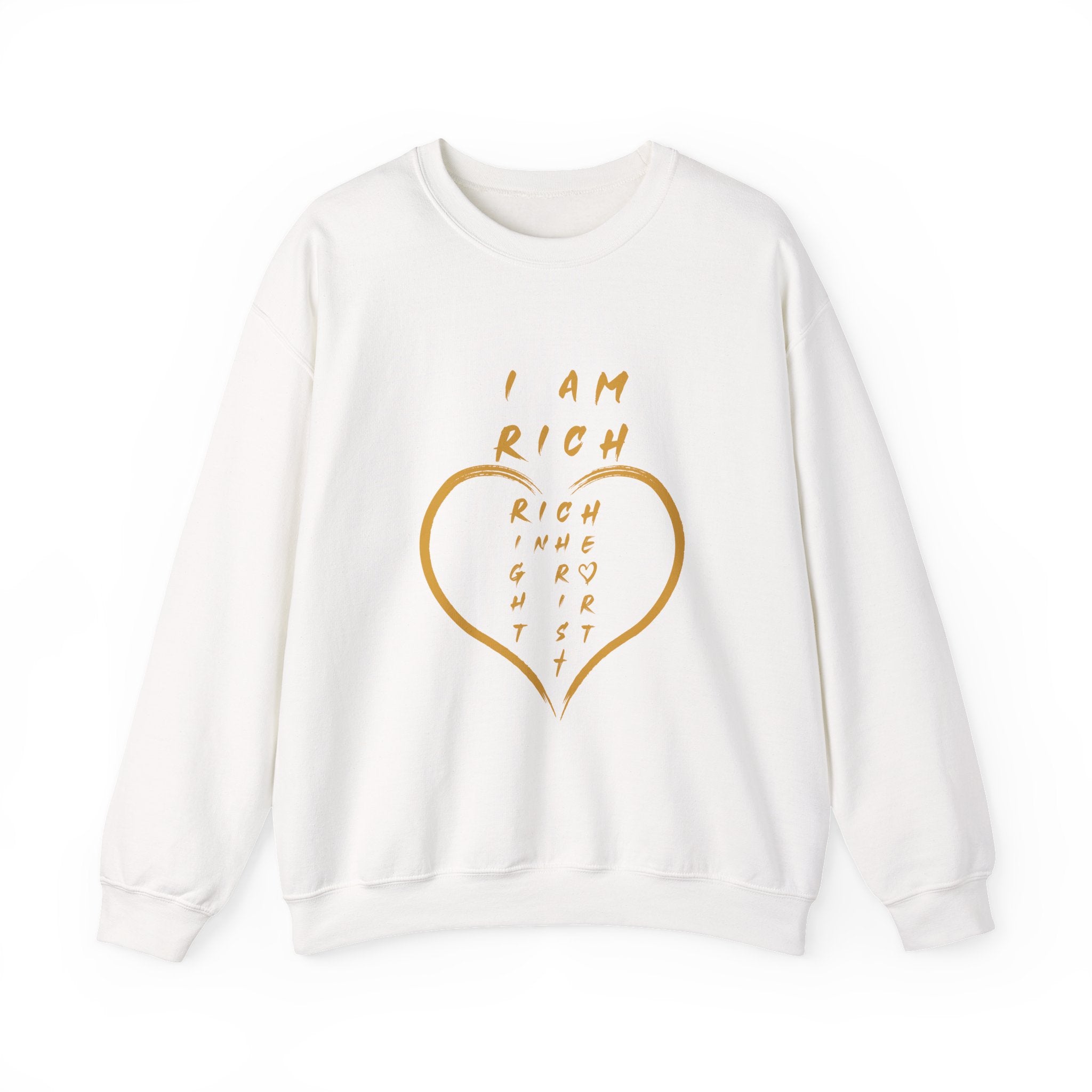 I am RICH Crewneck Sweatshirt
