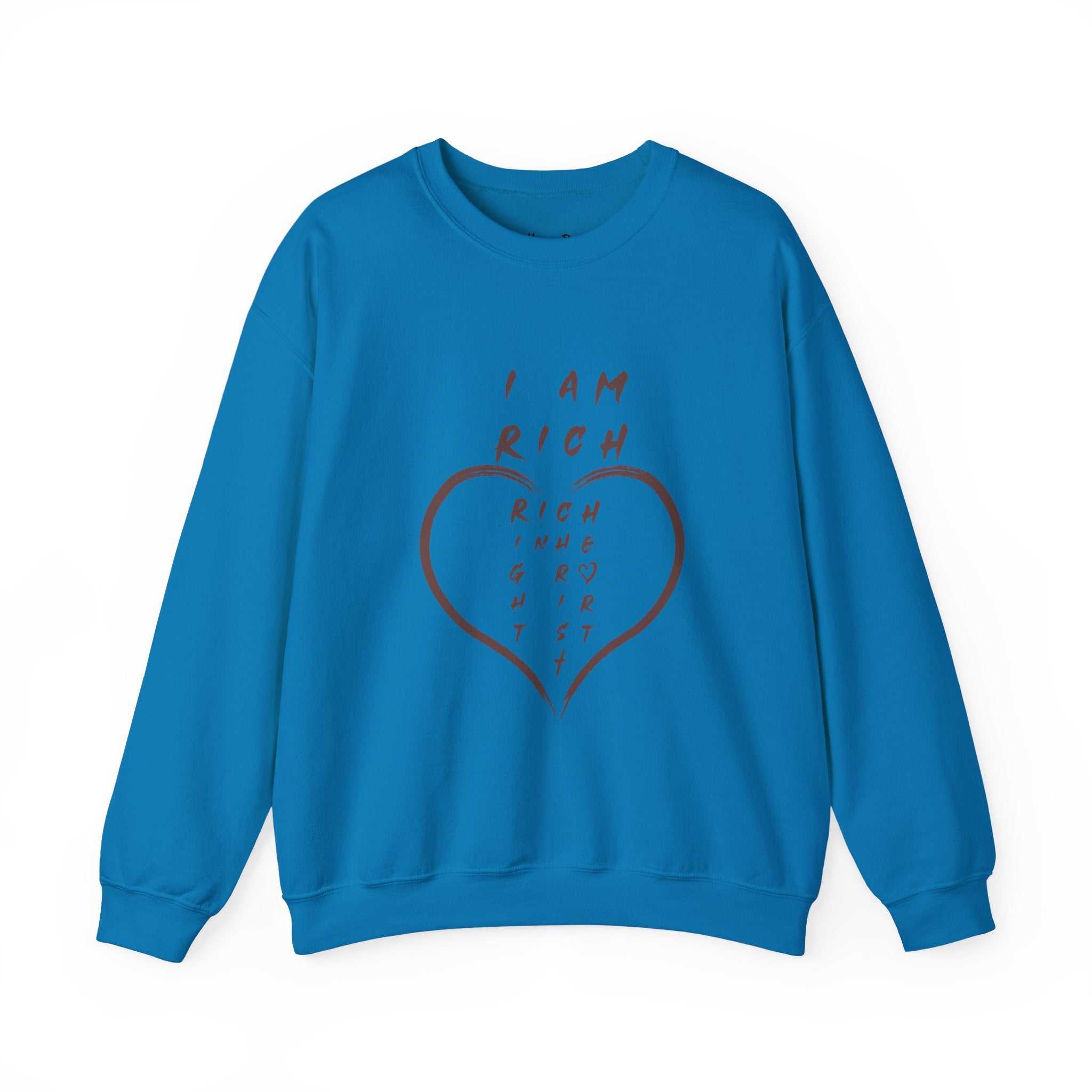 I am RICH Crewneck Sweatshirt