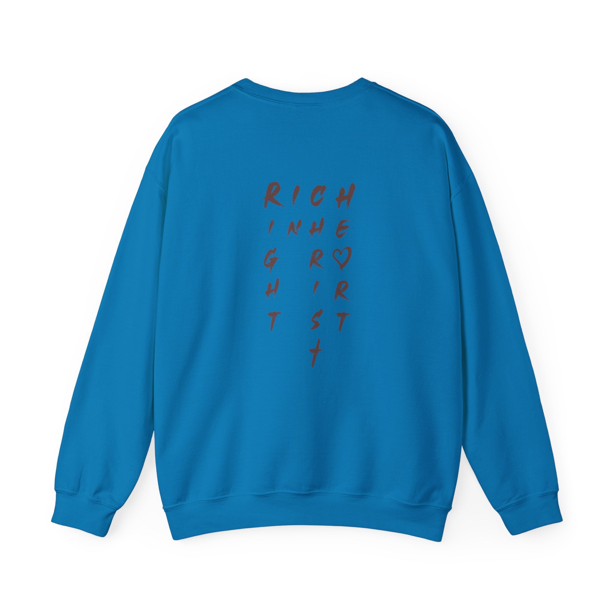I am RICH Crewneck Sweatshirt
