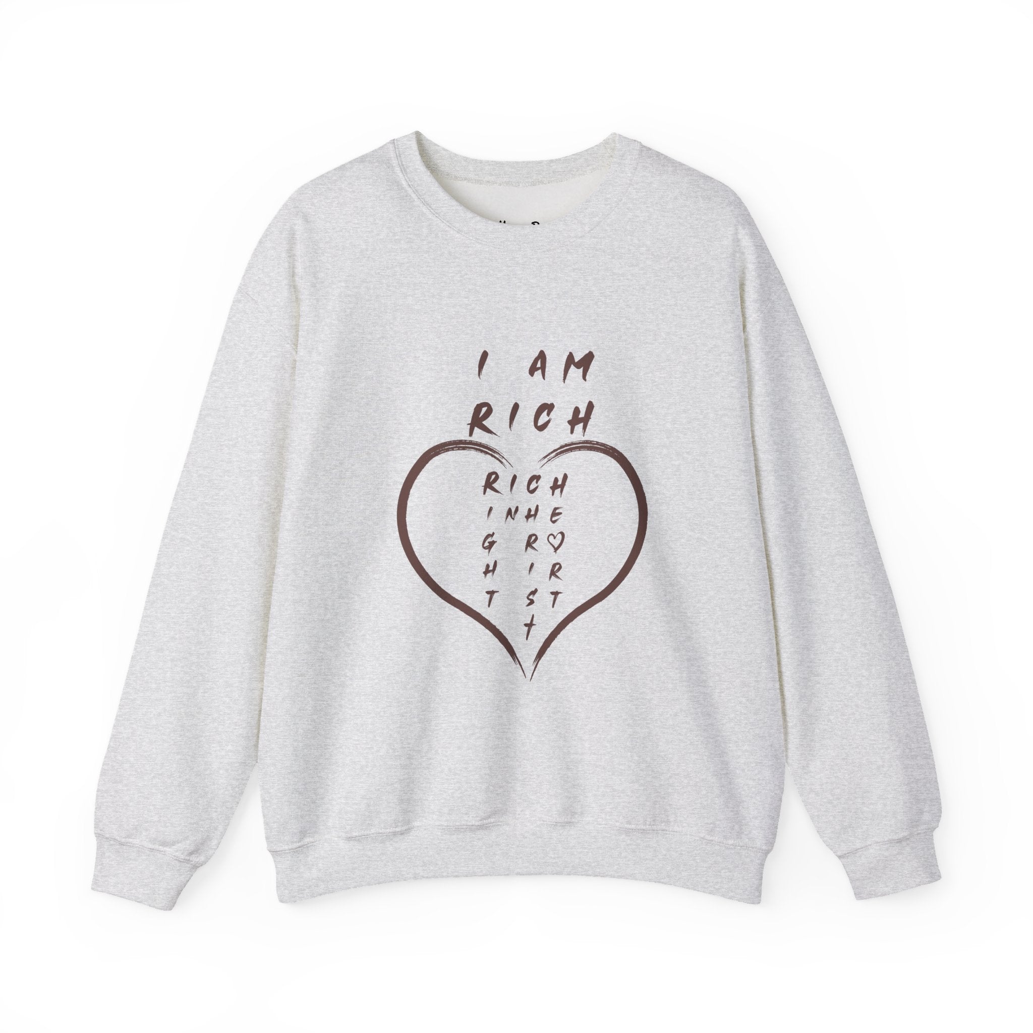 I am RICH Crewneck Sweatshirt