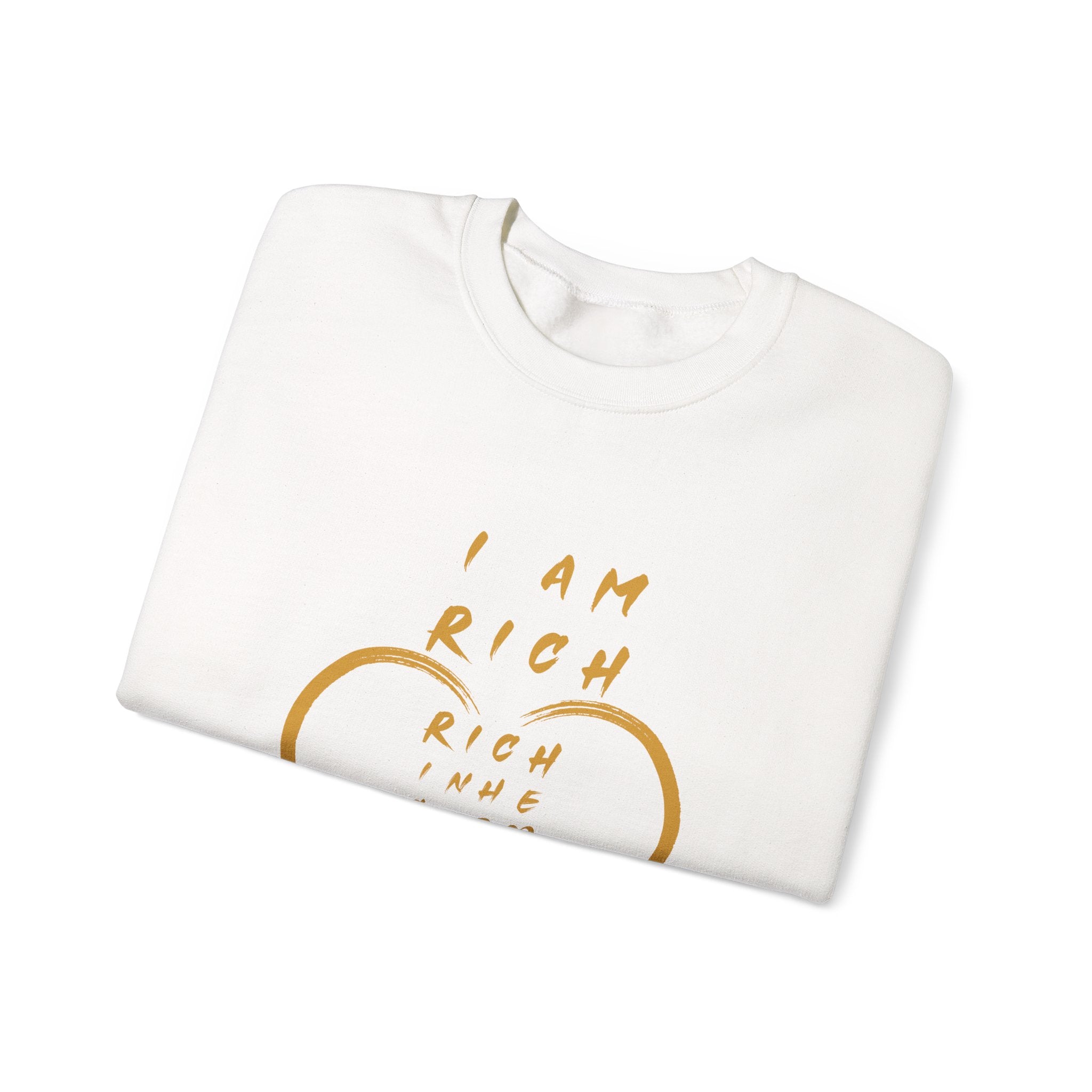 I am RICH Crewneck Sweatshirt